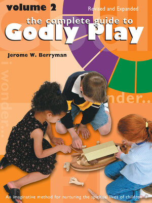 cover image of The Complete Guide to Godly Play